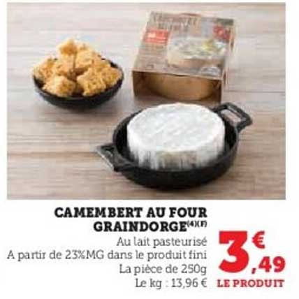 CAMEMBERT AU FOUR GRAINDORGE