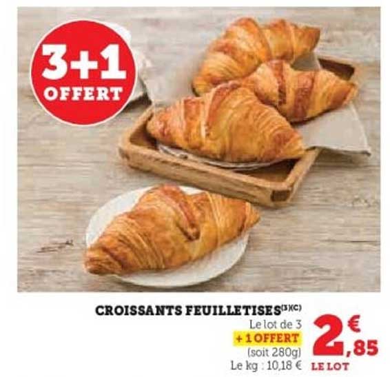 CROISSANTS FEUILLETÉS (3) + 1 OFFERT
