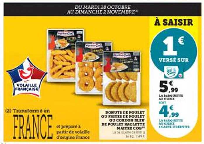 DONUTS DE POULET OU FRITES DE POULET OU COEUR BLEU DE POULET RACLETTE MATYZ COO
