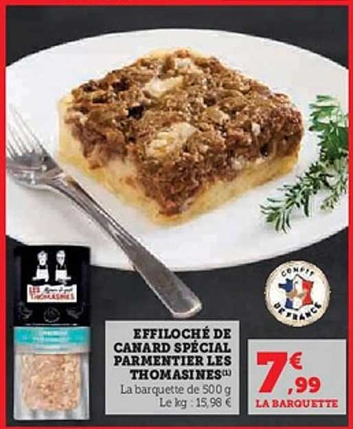 EFFILOCHÉ DE CANARD SPÉCIAL PARMENTIER LES THOMASINES