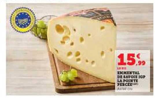 Emmental de Savoie IGP La Pointe Percée