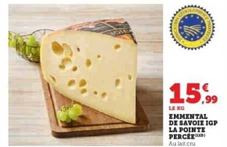 EMMENTAL DE SAVOIE IGP LA POINTE PERCÉE