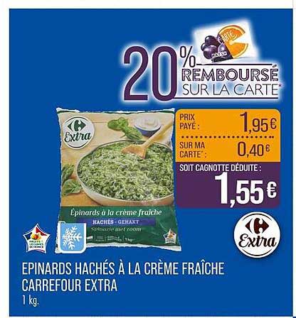 Épinards hachés à la crème fraîche Carrefour Extra