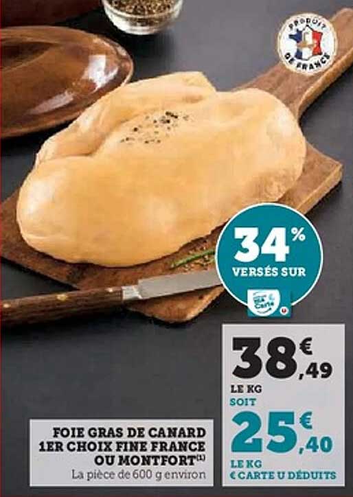 FOIE GRAS DE CANARD 1ER CHOIX FINE FRANCE OU MONTFORT