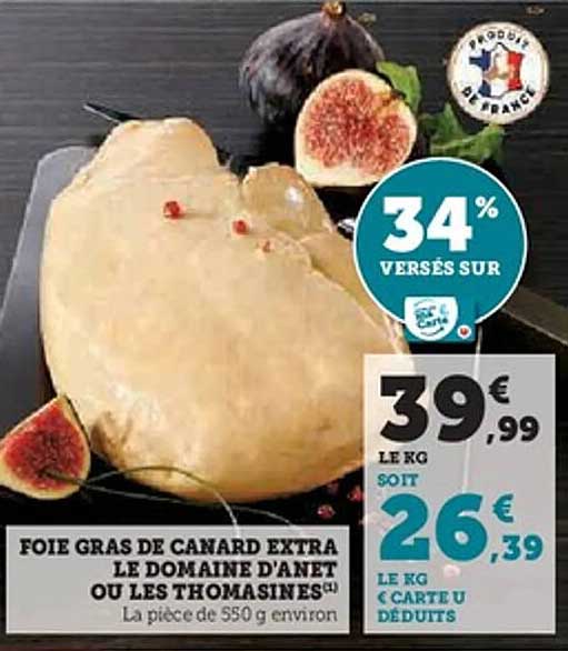 FOIE GRAS DE CANARD EXTRA LE DOMAINE D'ANET OU LES THOMASINES