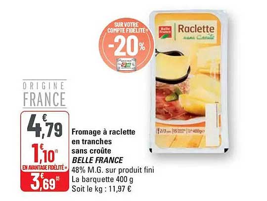 Fromage à raclette en tranches sans croûte BELLE FRANCE