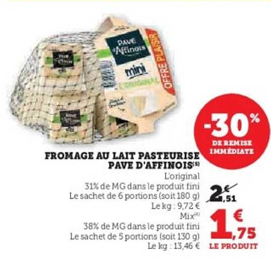 FROMAGE AU LAIT PASTEURISE PAVE D'AFFINOIS