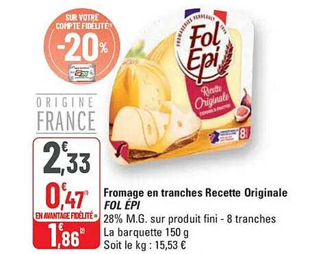 Fromage en tranches Recette Originale FOL ÉPI