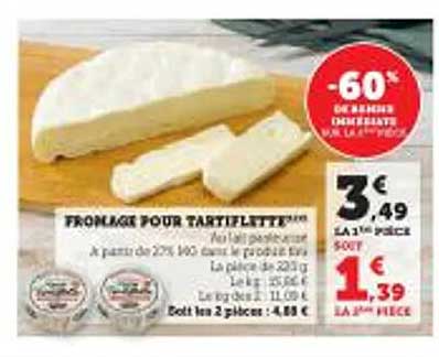 FROMAGE POUR TARTIFLETTE