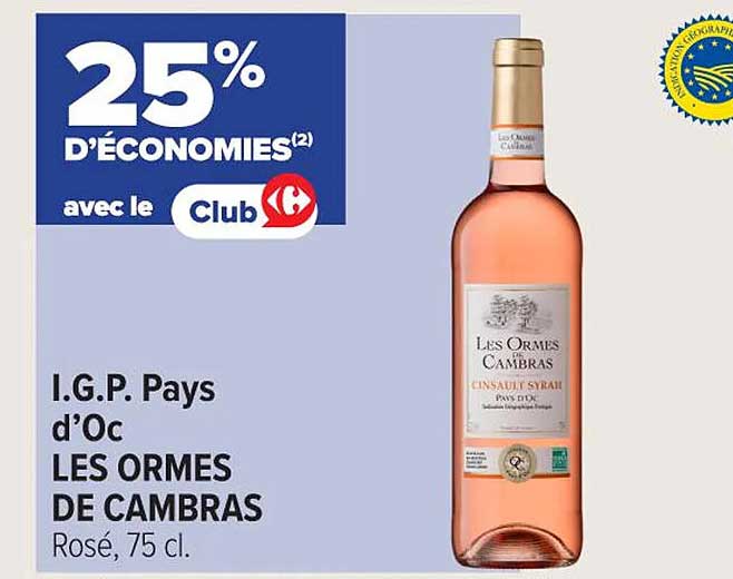 I.G.P. Pays d'Oc LES ORMES DE CAMBRAS Rosé, 75 cl.