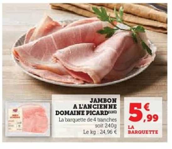 JAMBON A L'ANCIENNE DOMAINE PICARD