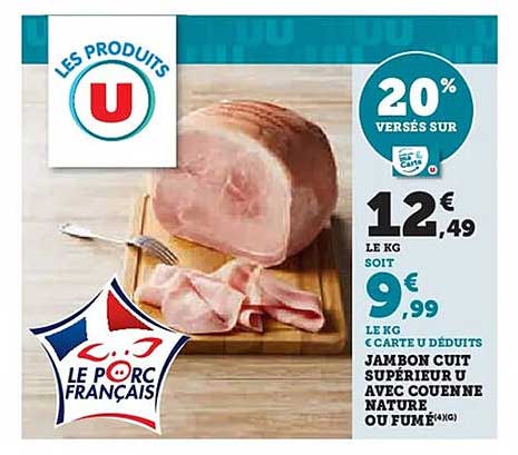 Jambon cuit supérieur U avec couenne nature ou fumé
