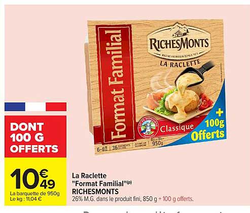 La Raclette "Format Familial" RichesMonts