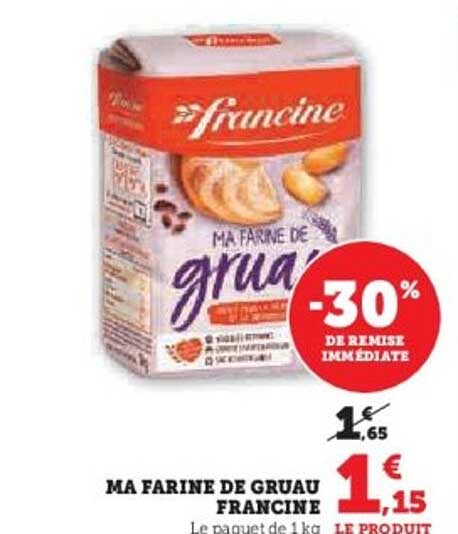 MA FARINE DE GRUAU FRANCINE