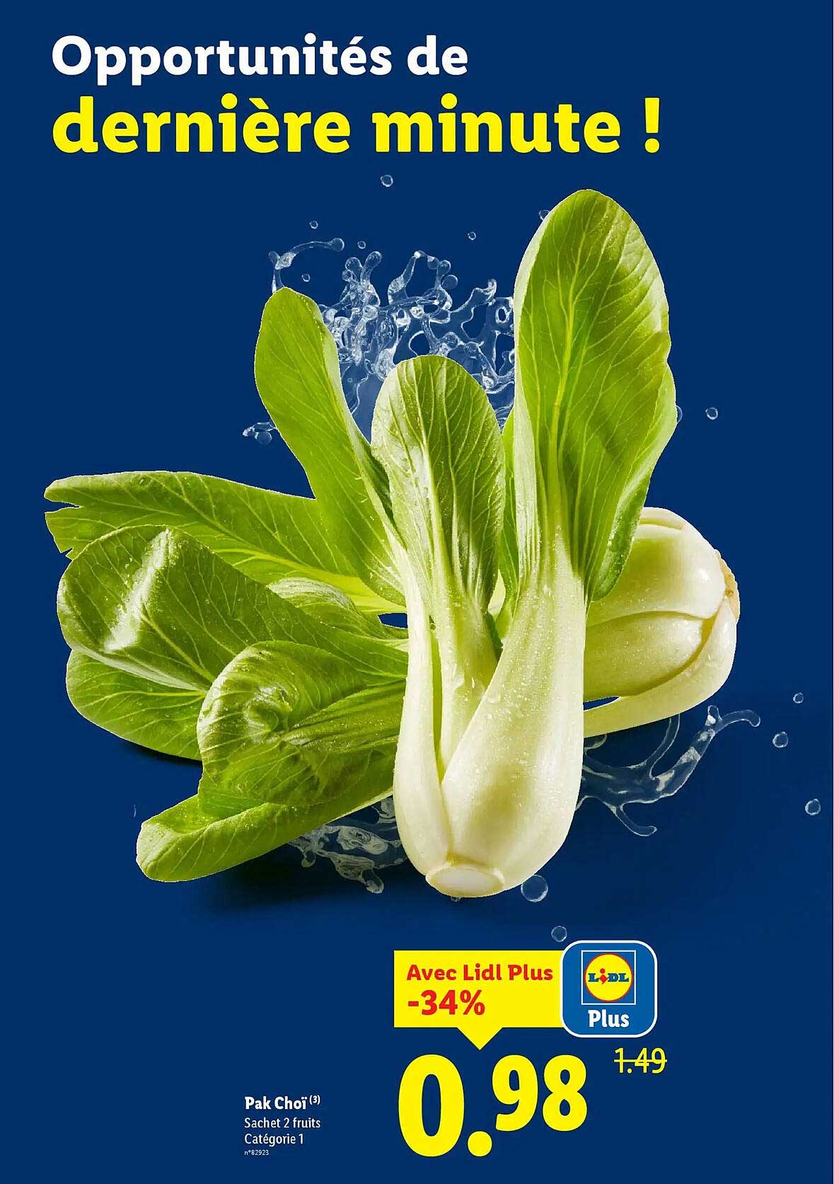 Opportunités de dernière minute !