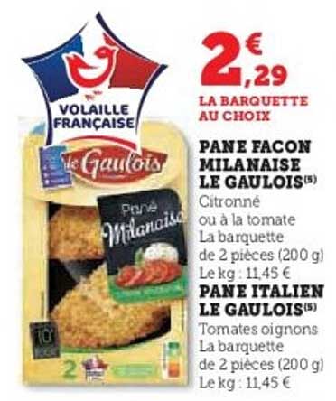 PANÉ FAÇON MILANAISE LE GAULOIS