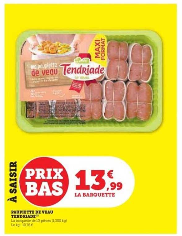 PAUPIETTE DE VEAU TENDRIADÉ