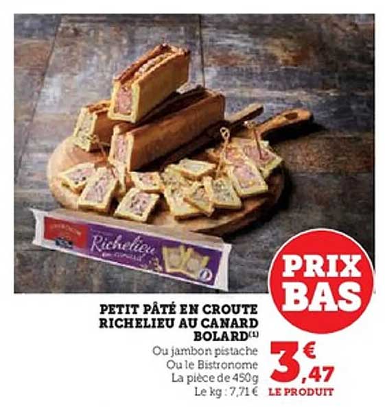 PETIT PÂTÉ EN CROUTE RICHELIEU AU CANARD BOLARD