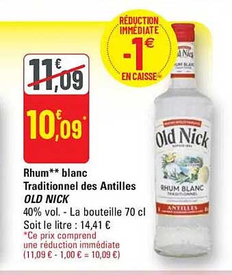 Rhum** blanc Traditionnel des Antilles OLD NICK