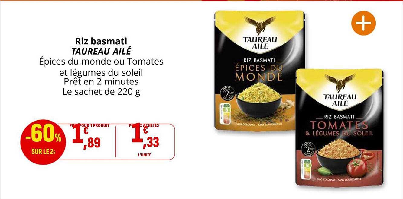 Riz basmati TAUREAU AILÉ Épices du monde ou Tomates et légumes du soleil