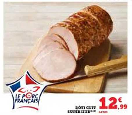 Rôti cuit supérieur