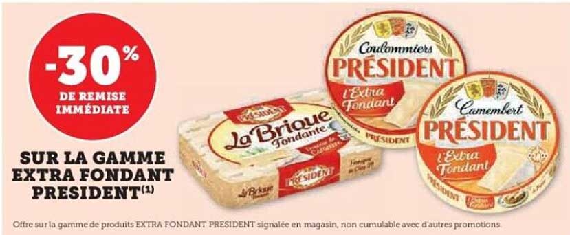 SUR LA GAMME EXTRA FONDANT PRESIDENT