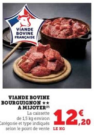 VIANDE BOVINE BOURGUIGNON ** A MIJOTER