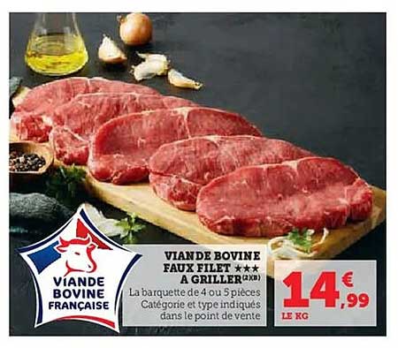 VIANDE BOVINE FAUX FILET **** A GRILLER