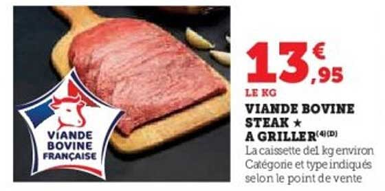 VIANDE BOVINE STEAK ★ A GRILLER
