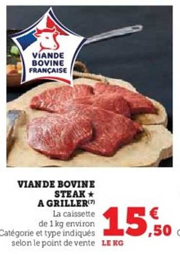 VIANDE BOVINE STEAK ★ A GRILLER