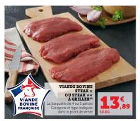 VIANDE BOVINE STEAK ** OU STEAK *** GRILLÉ