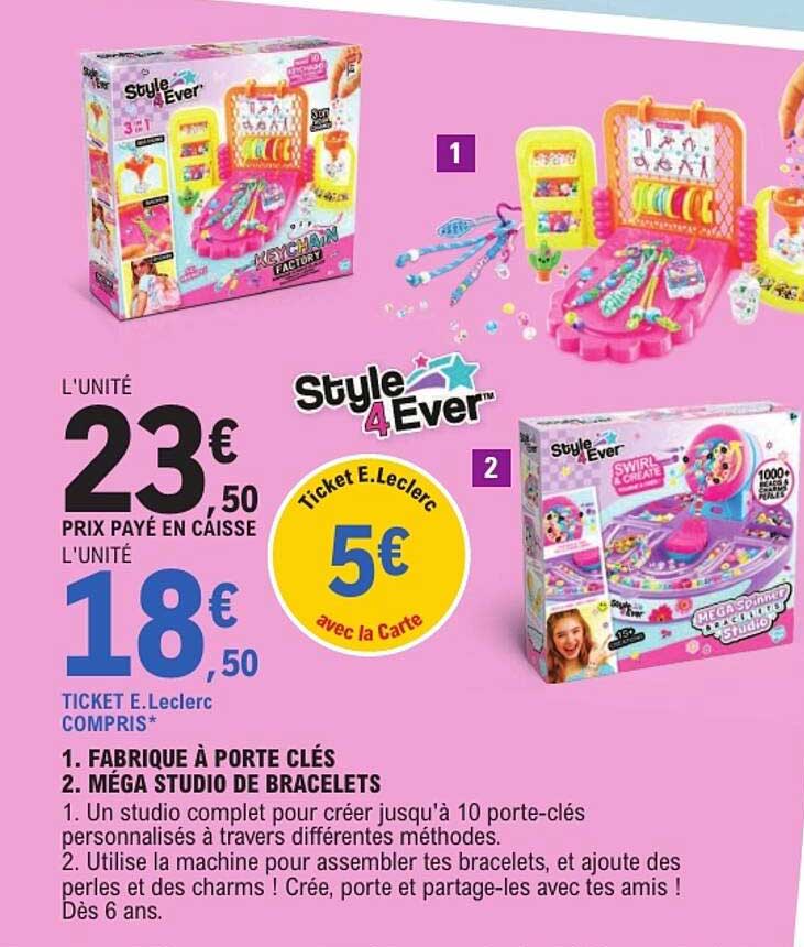 1. FABRIQUE À PORTE CLÉS 2. MÉGA STUDIO DE BRACELETS