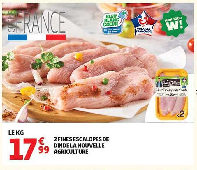 2 FINES ESCALOPES DE DINDE LA NOUVELLE AGRICULTURE