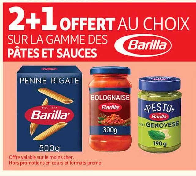 2+1 OFFERT AU CHOIX SUR LA GAMME DES PÂTES ET SAUCES Barilla