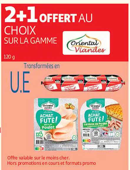 2+1 OFFERT AU CHOIX SUR LA GAMME