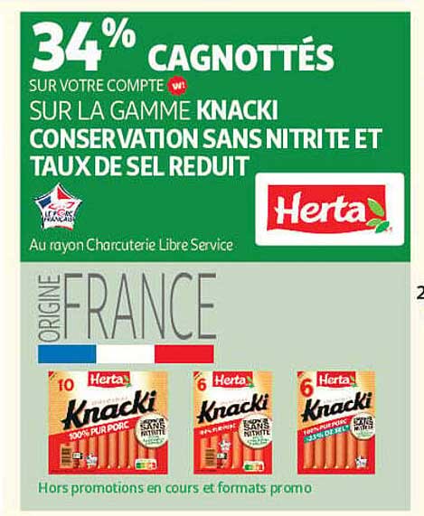 34% CAGNOTTÉS SUR VOTRE COMPTE SUR LA GAMME KNACKI CONSERVATION SANS NITRITE ET TAUX DE SEL REDUIT