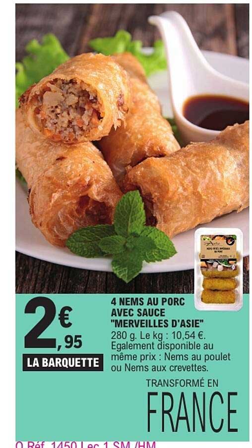 4 NEMS AU PORC AVEC SAUCE "MERVEILLES D'ASIE"