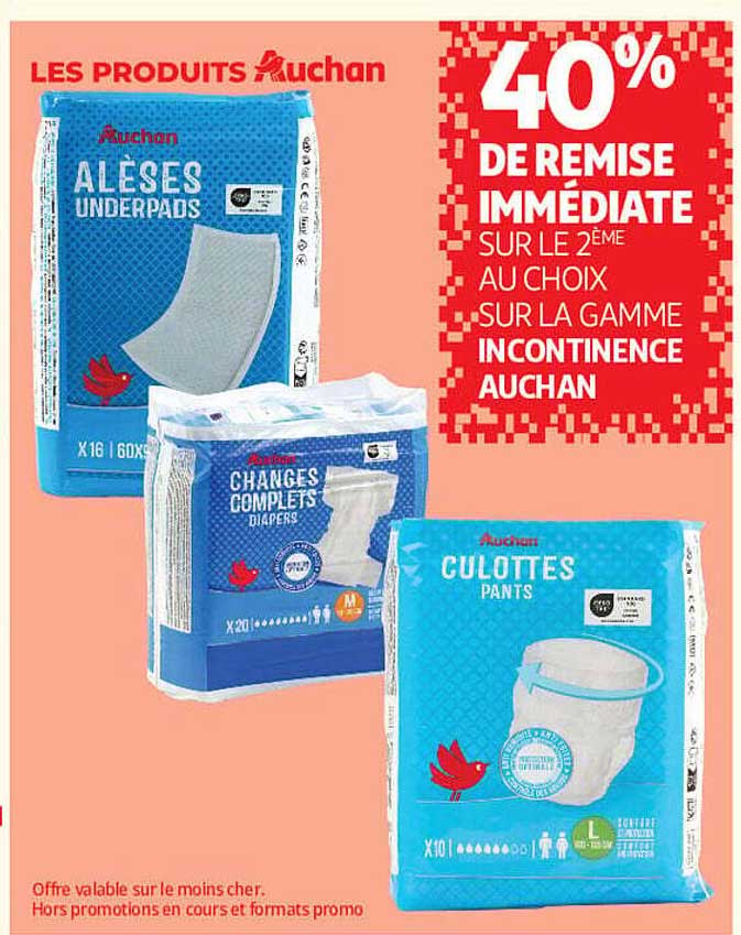 40% DE REMISE IMMÉDIATE SUR LE 2ÈME AU CHOIX SUR LA GAMME INCONTINENCE AUCHAN
