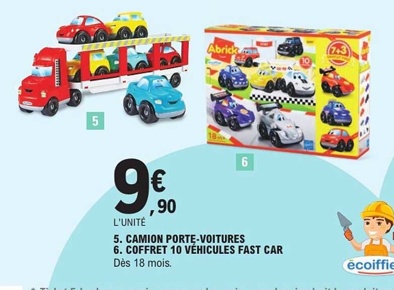 5. CAMION PORTE-VOITURES 6. COFFRET 10 VÉHICULES FAST CAR