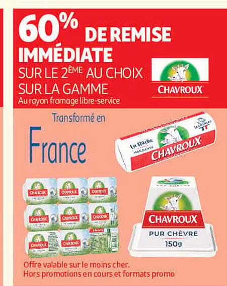 60% de remise immédiate sur le 2ème au choix sur la gamme Chavroux