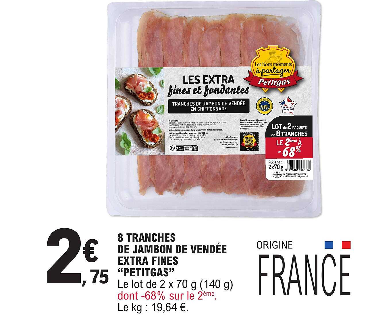 8 TRANCHES DE JAMBON DE VENDÉE EXTRA FINES “PETITGAS”