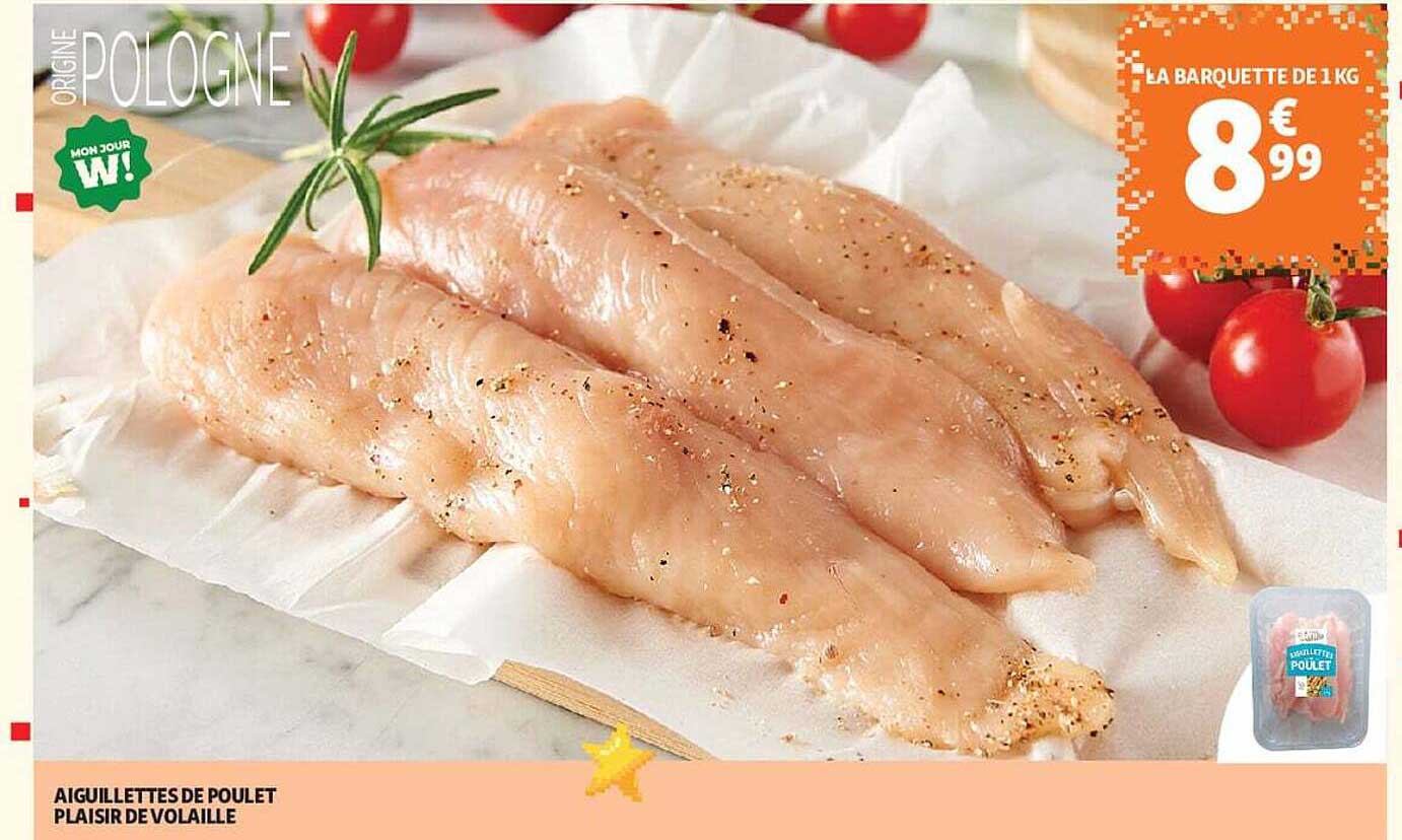 AIGUILLETTES DE POULET PLAISIR DE VOLAILLE