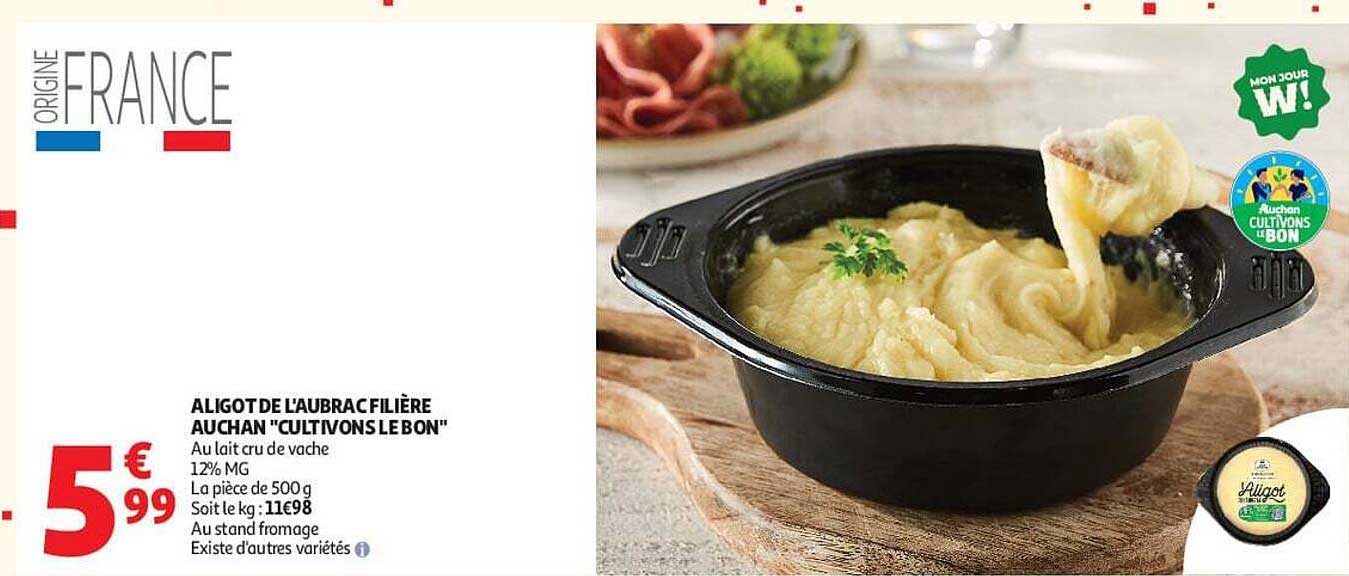 ALIGOT DE L'AUBRAC FILIÈRE AUCHAN "CULTIVONS LE BON"