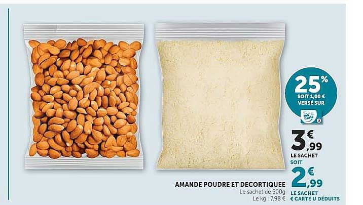 AMANDE POUDRE ET DECORTIQUEE