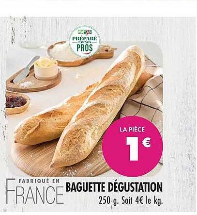 BAGUETTE DÉGUSTATION