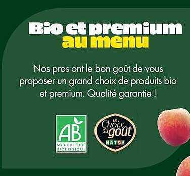 Bio et premium au menu