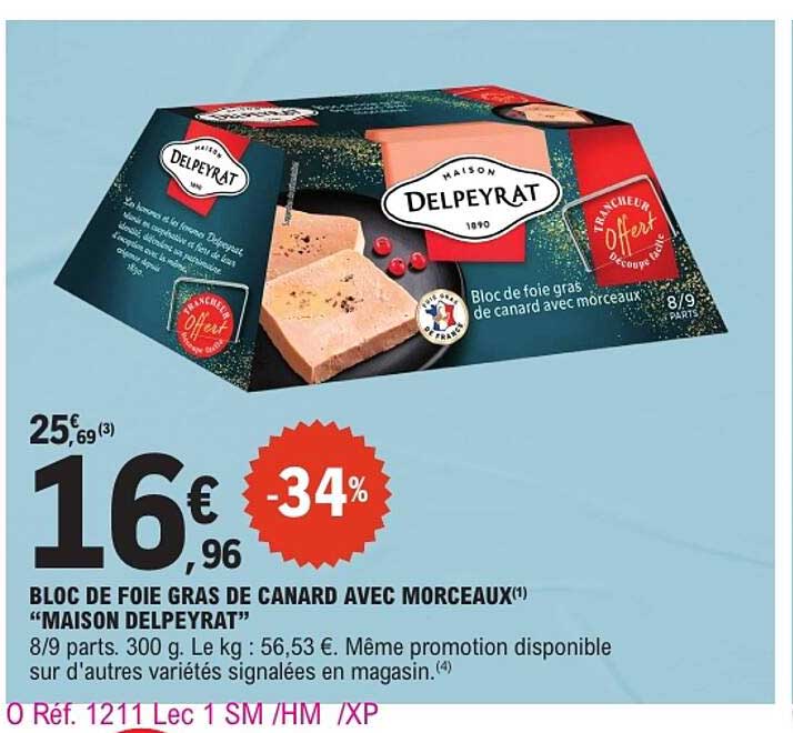 BLOC DE FOIE GRAS DE CANARD AVEC MORCEAUX “MAISON DELPEYRAT”