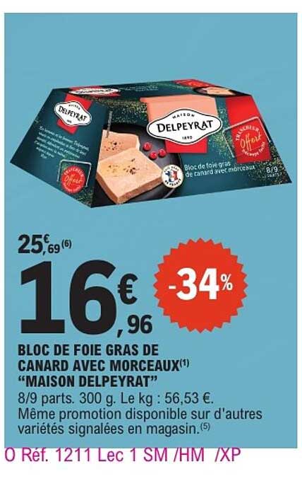 BLOC DE FOIE GRAS DE CANARD AVEC MORCEAUX "MAISON DELPEYRAT"