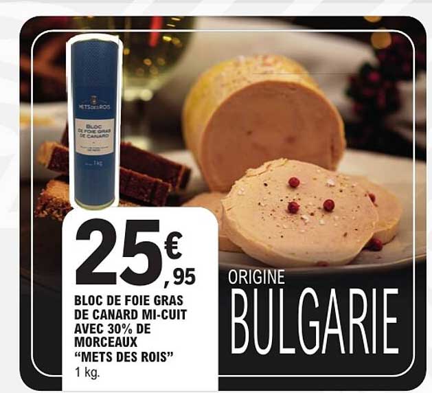 BLOC DE FOIE GRAS DE CANARD MI-CUIT AVEC 30% DE MORCEAUX "METS DES ROIS" 1 kg.