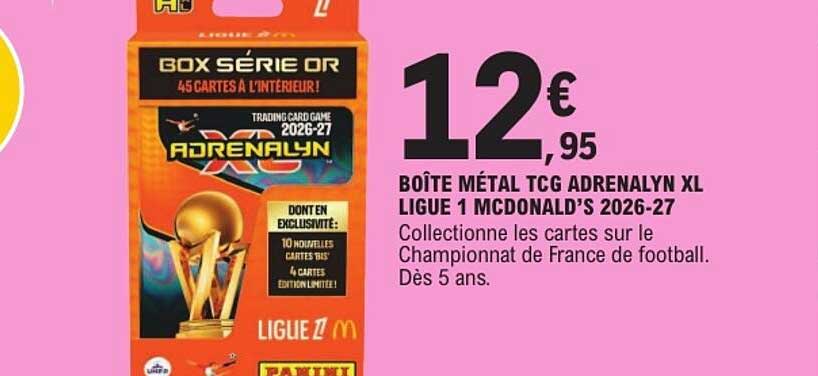 BOÎTE MÉTAL TCG ADRENALYN XL LIGUE 1 MCDONALD’S 2026-27